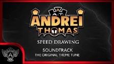 Soundtrack: A.T. Andrei Thomas - Speed Drawing (Th...