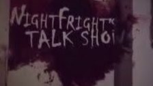 NightFrightTalkShow Upcoming events Just a little ...