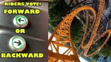 Roller Coaster where Riders VOTE Forward or Backwa...