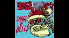 DANCE WITH THE DEAD Carol of Bells Remix