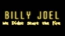 Billy Joel: We Didn&#39;t Start The Fire
