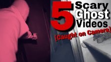 5 Extremely Scary videos NOBODY SHOULD WATCH ALONE...