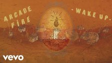 Arcade Fire - Wake Up