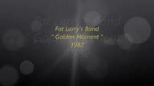 Fay Larry&#39;s Band ~ Golden Moment &#34; ~ 1982