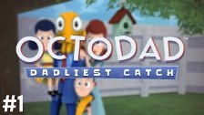 Octodad: Dadliest Catch - #1
