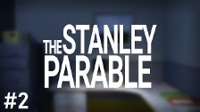 The Stanley Parable - #2