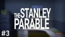 The Stanley Parable - #3