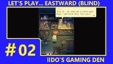 Let&#39;s Play Eastward (Blind) #02 - Being Bad at...