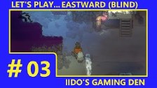 Let&#39;s Play Eastward (Blind) #03 - First Day at...