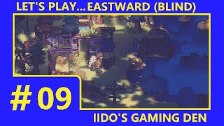 Let&#39;s Play Eastward (Blind) #09 - Chase That B...