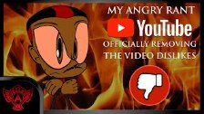 MY ANGRY RANT AGAINST YOUTUBE OFFICIALLY REMOVING ...