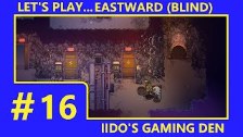 Let&#39;s Play Eastward (Blind) #16 - Optional Stu...