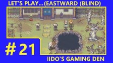Let&#39;s Play Eastward (Blind) #21 - Will We Win?...