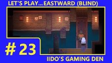Let&#39;s Play Eastward (Blind) #23 - Detour Under...
