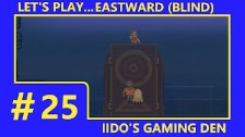 Let&#39;s Play Eastward (Blind) #25 - Saving the C...