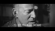 Bruce Springsteen - I&#39;ll See You In My Dreams