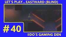 Let&#39;s Play Eastward (Blind) #40 - Into Charon!...