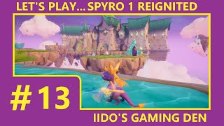 Let&#39;s Play Spyro Reignited Trilogy #13 - Dream...