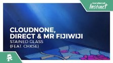 CloudNone, Direct &amp; Mr FijiWiji - Stained Glas...