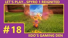 Let&#39;s Play Spyro Reignited Trilogy #18 - Spyro...