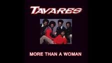 Tavares ~ &#34; More Than A Woman &#34; ~ 1978