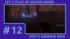 Let&#39;s Play In Sound Mind (Blind) #12 - Searchi...