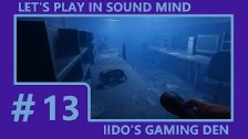 Let&#39;s Play In Sound Mind (Blind) #13 - Hunting...