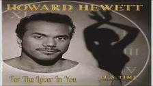 Howard Hewett~ &#34; For The Lover In You &#34; ~ ...