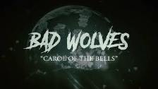 Bad Wolves - Carol Of The Bells