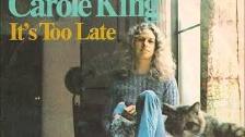Carol King ~ &#34; It&#39;s Too Late &#34; ~ 1971