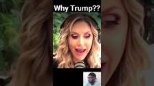 Why Donald Trump??? She is ? Right