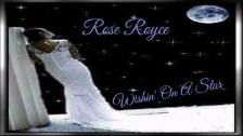 Rose Royce~ &#34;Wishin&#39; On A Star &#34;: ~197...