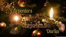 Carpenters~ &#34; Merry Christmas Darlin&#39; &#34...