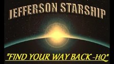 Jefferson Starship ┃ FIND YOUR WAY BACK