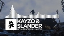 Kayzo &amp; Slander - Holy (feat. Micah Martin)