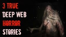 3 Disturbing TRUE Deep Web Stories