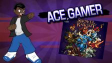 Ace Gamer Show - Shovel Knight
