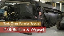Tank Chats #58 Buffalo &amp; Weasel | The Funnies