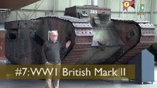 Tank Chats #7 British Mark II