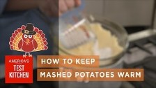 Best Thanksgiving: How to Keep Mashed Potatoes War...