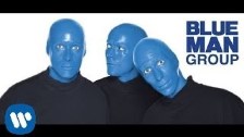 Blue Man Group - The Current (Terminator 3)