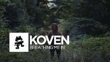 Koven - Breathing Me In