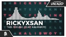 Rickyxsan - This Feeling (feat. Kalibwoy)