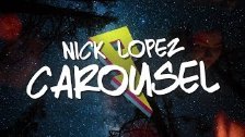 Nick Lopez - Carousel