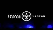 Porter Robinson &amp; Madeon - Technicolor x Divin...