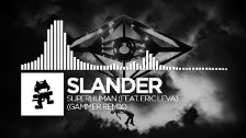 Slander - Superhuman (Gammer Remix) [feat. Eric Le...