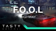 F.O.O.L - Highway