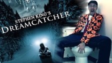 Dreamcatcher - Nostalgia Critic