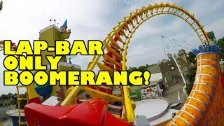AWESOME Lap-Bar Only Boomerang Roller Coaster POV ...
