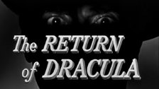 The Return of Dracula - 1958 - Francis Lederer (HD...